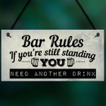 Still Standing Plaque Alcohol Beer Pub Bar Garden Man Cave Wall 