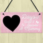 Baby Countdown Sign Mum Mummy Daddy Grandparents Baby 