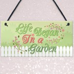 Life Began Plaques SummerHouse Signs Garden Shed Mum Nan 