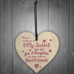 Chance Made You My Sister Friendship Best Friend Wood Heart