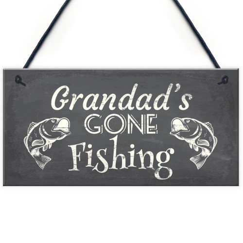 Grandad's Gone Fishing Dad Fisherman Grandad Hanging Wall 