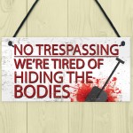 No Trespassing Plaques Garden Shed Pub Bar Garage Sign Gifts