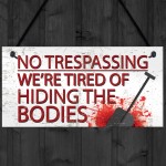 No Trespassing Plaques Garden Shed Pub Bar Garage Sign Gifts