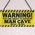 Man Cave Funny Hanging Plaque Fathers Day Gift Games Room