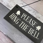 PLEASE RING THE BELL House Door Hanging Plaque Garden Sign