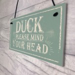 Duck Mind Your Head Friendship Home Gifts Door Wall Plaques