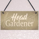 Garden Sign Head Gardener Plaque Garden Shed SummerHouse 