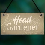 Garden Sign Head Gardener Plaque Garden Shed SummerHouse 