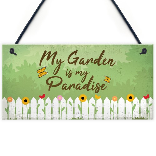 Paradise Garden Hanging Sign Garden Shed Summer House Plaque 