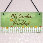 Paradise Garden Hanging Sign Garden Shed Summer House Plaque 