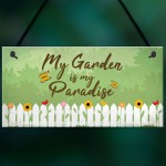 Paradise Garden Hanging Sign Garden Shed Summer House Plaque 