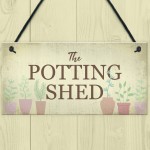 The Potting Shed Plaque Garden Greenhouse Sign Dad Grandad Mum