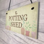 The Potting Shed Plaque Garden Greenhouse Sign Dad Grandad Mum