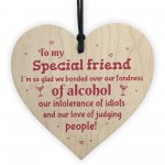 Handmade Special Friend Wooden Plaque Gift Friendship Alcohol 