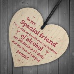 Handmade Special Friend Wooden Plaque Gift Friendship Alcohol 