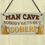 Man Cave Sign Garden Shed Bar Pub Hanging Plaque Alcohol Gifts