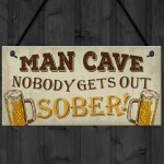 Man Cave Sign Garden Shed Bar Pub Hanging Plaque Alcohol Gifts