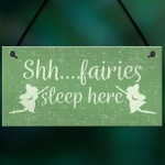 Fairies Sleep Here Novelty Hanging Shabby Chic Plaque Fairy Sign