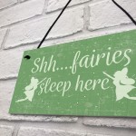 Fairies Sleep Here Novelty Hanging Shabby Chic Plaque Fairy Sign