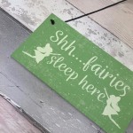 Fairies Sleep Here Novelty Hanging Shabby Chic Plaque Fairy Sign