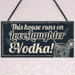 Fun Laughter Vodka Kitchen Plaque Alcohol Home Bar Sign Gifts