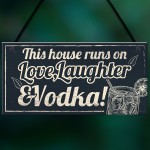 Fun Laughter Vodka Kitchen Plaque Alcohol Home Bar Sign Gifts