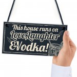 Fun Laughter Vodka Kitchen Plaque Alcohol Home Bar Sign Gifts