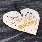 Novelty Friendship Sign Funny Best Friend Plaque Wood Heart Gift