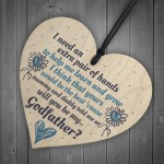 GODMOTHER GODFATHER Will You Be My Godfather Heart Plaque