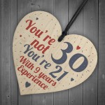 30th Birthday Gift Wooden Heart Sign Gift For Friend Family 