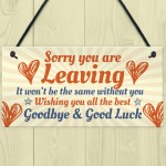 Sorry You're Leaving Boss Friend Colleagues Leaving Job Plaque