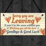 Sorry You're Leaving Boss Friend Colleagues Leaving Job Plaque