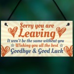 Sorry You're Leaving Boss Friend Colleagues Leaving Job Plaque