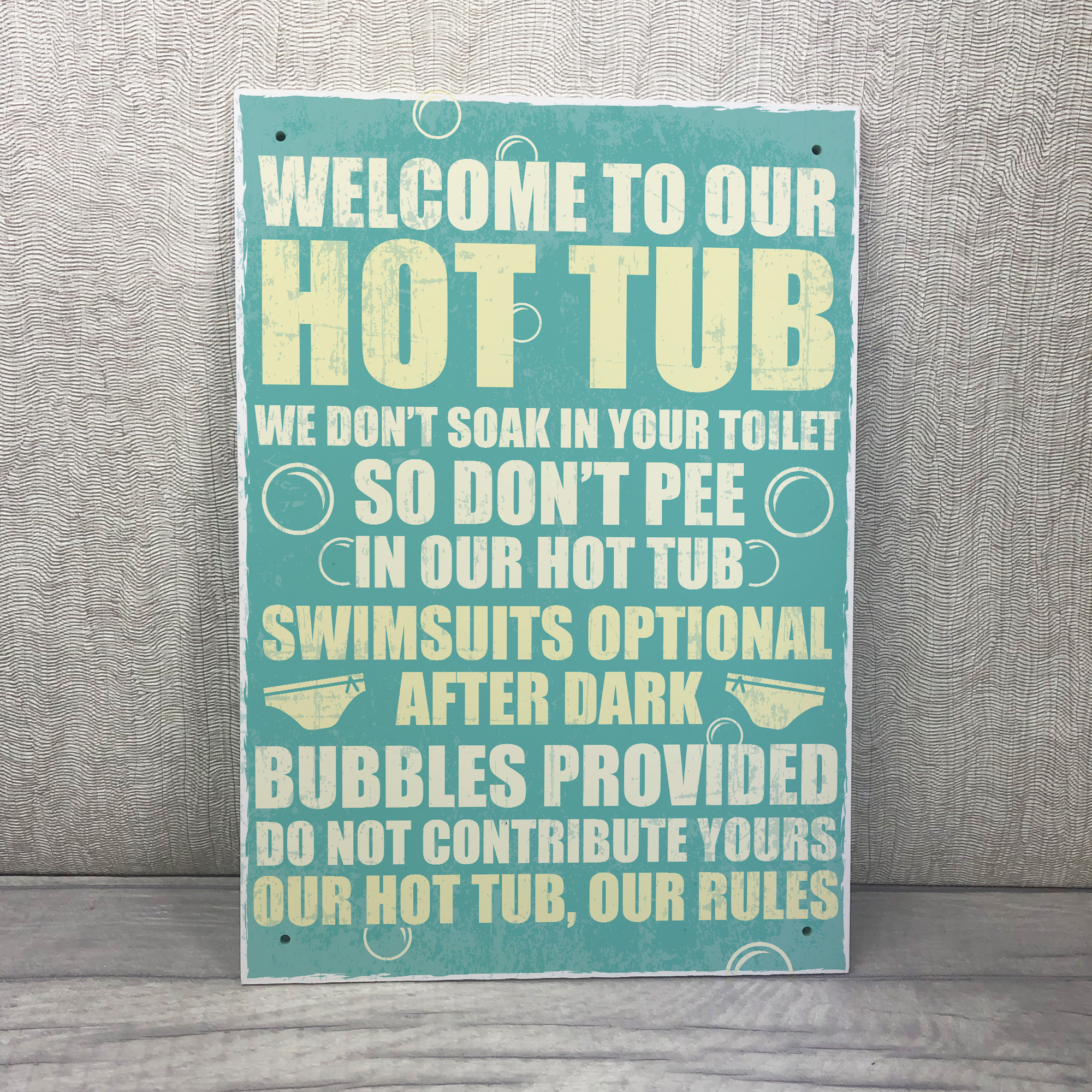 Our Hot Tub Rules Novelty Hanging Garden Shed Jacuzzi Plaque 2330