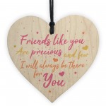 Friends Like You Are Precious And Few Wood Heart Sign Friendship