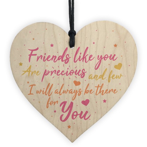 Friends Like You Are Precious And Few Wood Heart Sign Friendship