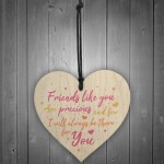 Friends Like You Are Precious And Few Wood Heart Sign Friendship