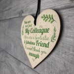 Colleague Fantastic Friend Wooden Heart Plaque Friendship Gift