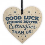 Good Luck Colleague Leaving Gift Wooden Heart Sign Thank You 