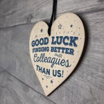 Good Luck Colleague Leaving Gift Wooden Heart Sign Thank You 