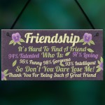 Funny Best Friend Sign Friendship Gift Plaque Thank You Birthday