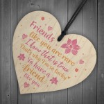 Friends Like You Friendship Thank You Gift Wooden Heart Sign