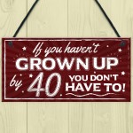 Novelty 40th Birthday Plaque Friendship Family Fuuny Gift Mum 