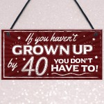 Novelty 40th Birthday Plaque Friendship Family Fuuny Gift Mum 