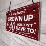 Novelty 40th Birthday Plaque Friendship Family Fuuny Gift Mum 