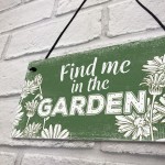 Find Me In The Garden Wall Door Gate Hanging Shed Summer House