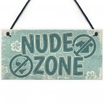 Hot Tub Sign Nude Zone Novelty Hanging Garden Shed Plaque 