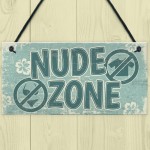 Hot Tub Sign Nude Zone Novelty Hanging Garden Shed Plaque 