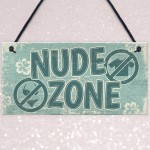 Hot Tub Sign Nude Zone Novelty Hanging Garden Shed Plaque 