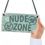 Hot Tub Sign Nude Zone Novelty Hanging Garden Shed Plaque 